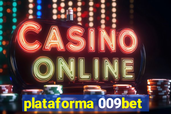 plataforma 009bet