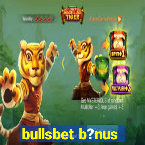 bullsbet b?nus