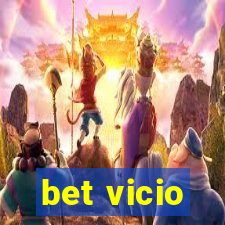 bet vicio