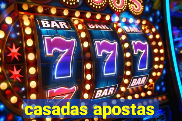 casadas apostas