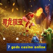 7 gods casino online