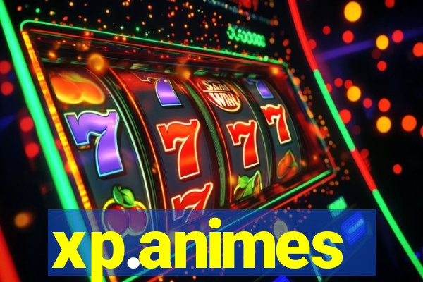 xp.animes