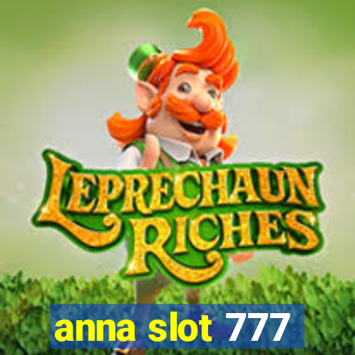 anna slot 777