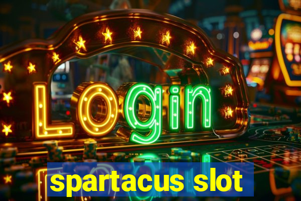 spartacus slot