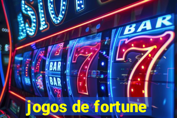 jogos de fortune