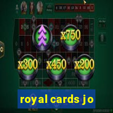 royal cards jo