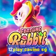 12play casino sg