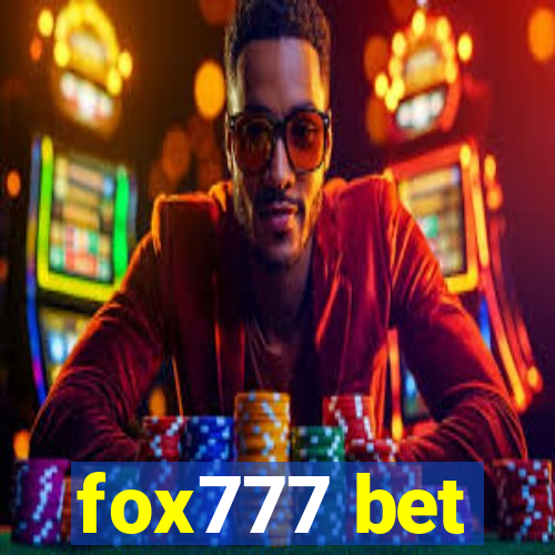 fox777 bet