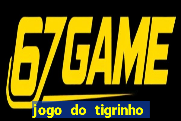 jogo do tigrinho em casa chinesa