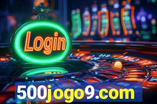 500jogo9.com