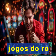 jogos do ro