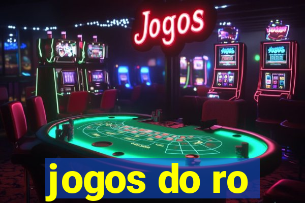 jogos do ro