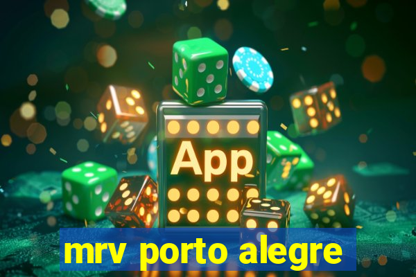 mrv porto alegre