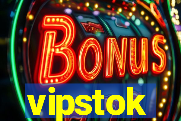 vipstok