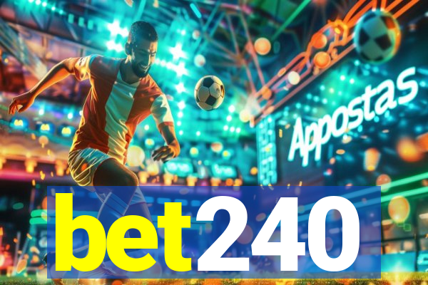 bet240