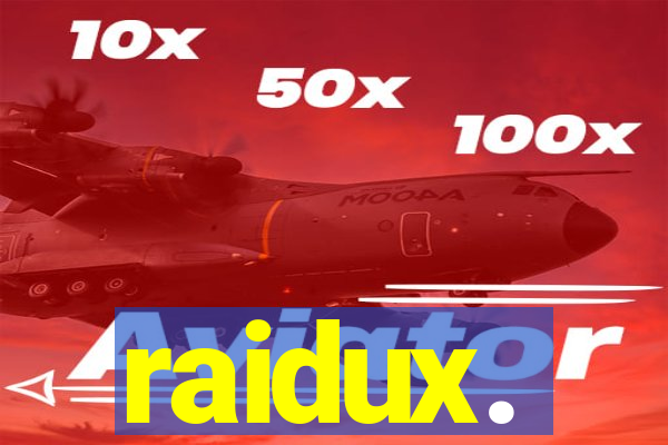 raidux.