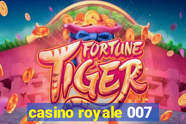 casino royale 007