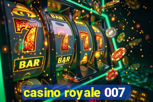 casino royale 007