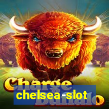 chelsea-slot