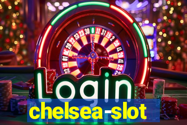 chelsea-slot