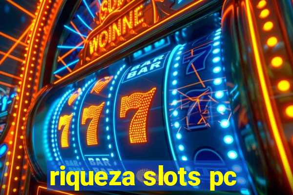 riqueza slots pc