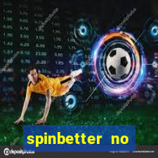 spinbetter no deposit bonus