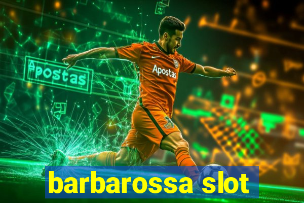 barbarossa slot