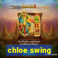 chloe swing