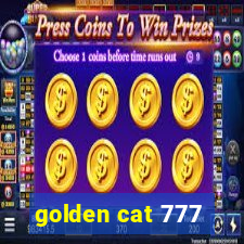 golden cat 777