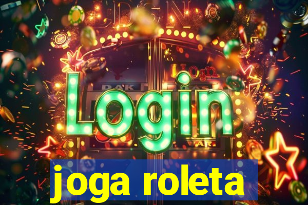 joga roleta