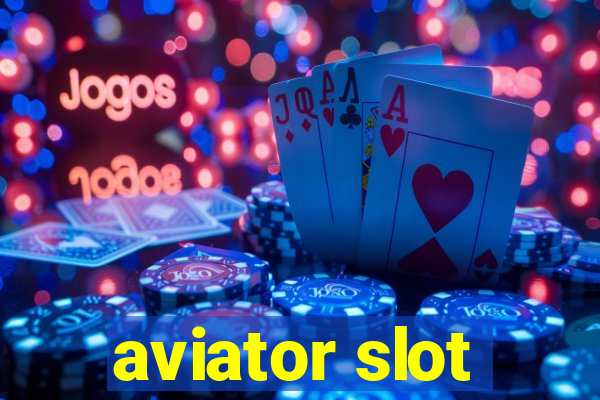 aviator slot