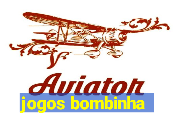 jogos bombinha