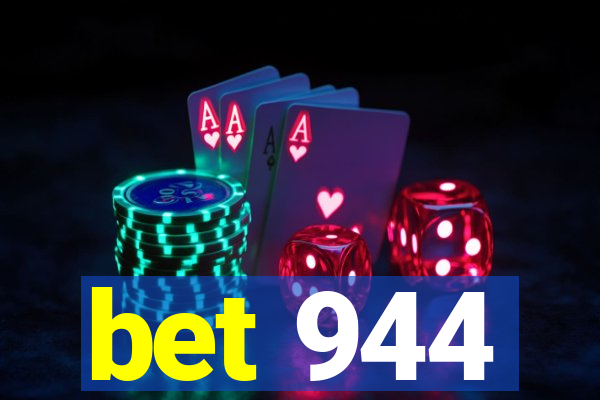 bet 944