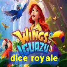 dice royale