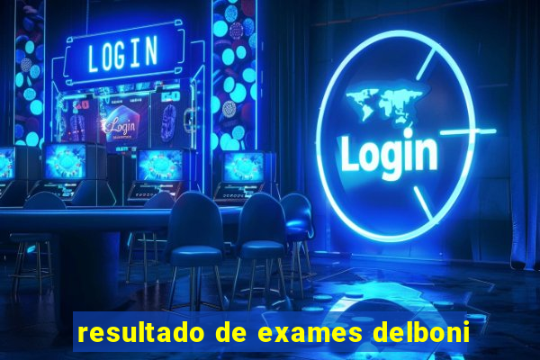 resultado de exames delboni