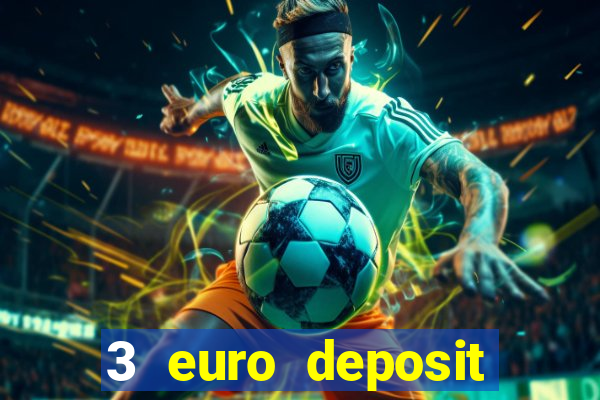 3 euro deposit casino ireland