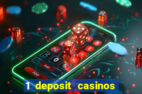 1 deposit casinos in canada