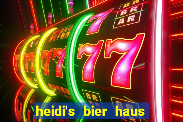 heidi's bier haus slot machine for sale