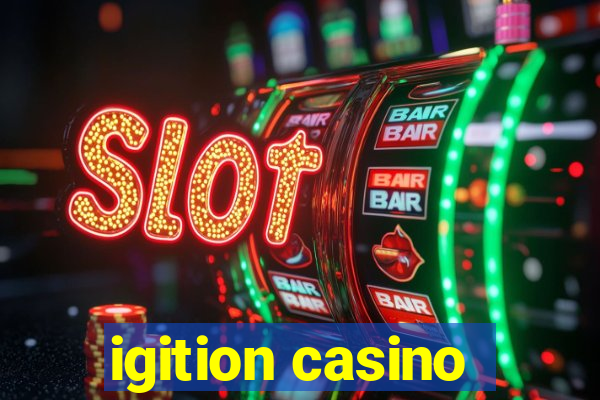 igition casino