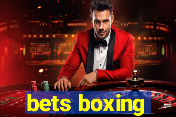 bets boxing