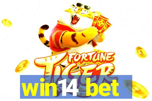 win14 bet