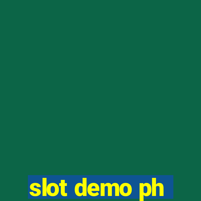 slot demo ph