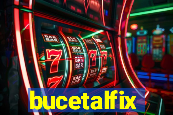 bucetalfix