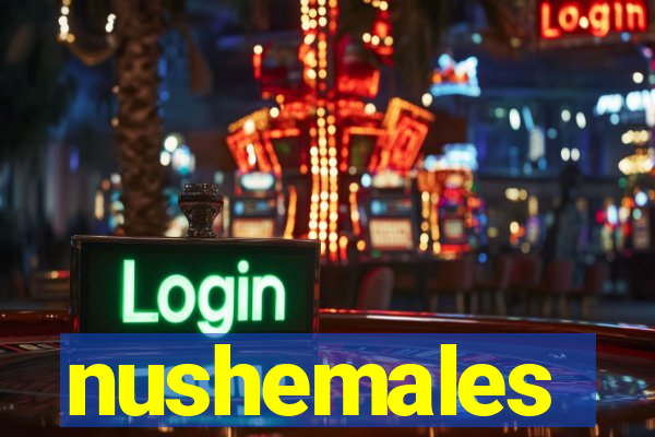 nushemales