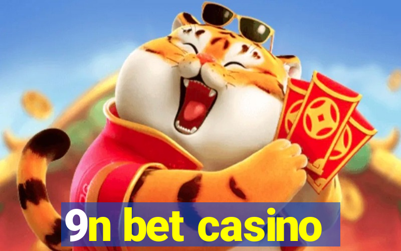 9n bet casino