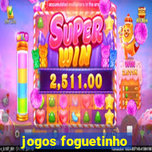 jogos foguetinho