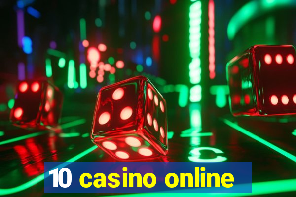 10 casino online