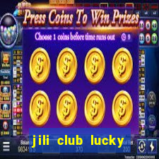 jili club lucky casino slots