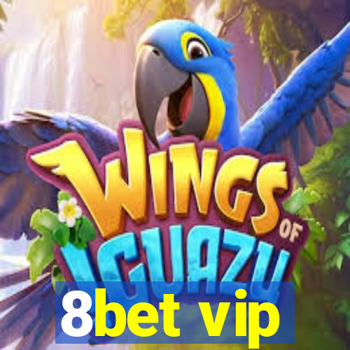 8bet vip