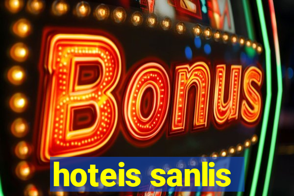 hoteis sanlis